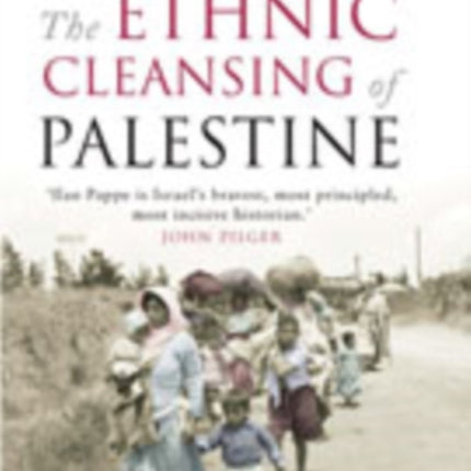 The Ethnic Cleansing of Palestine