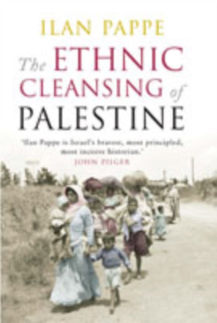 The Ethnic Cleansing of Palestine