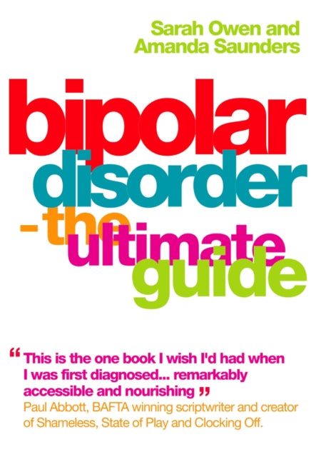 Bipolar Disorder: The Ultimate Guide