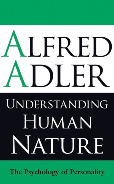 Understanding Human Nature: The Psychology of