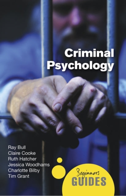 Criminal Psychology: A Beginner's Guide