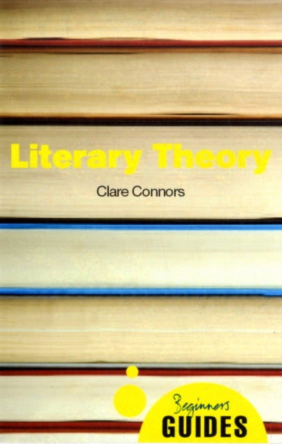 Literary Theory: A Beginner's Guide