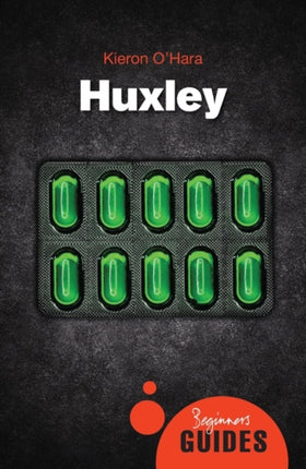 Huxley: A Beginner's Guide