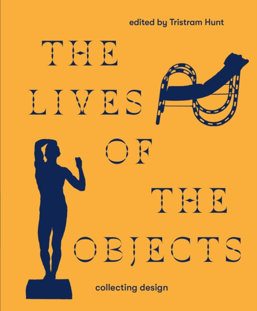 The Lives of the Objects: Collecting Design