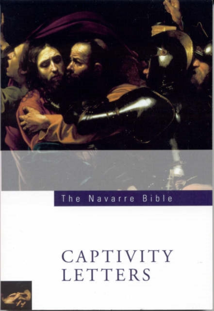 Navarre Bible: Captivity Letters