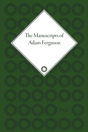 The Manuscripts of Adam Ferguson