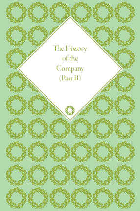 The History of the Company Part II