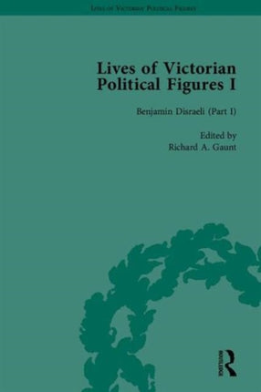 Lives of Victorian Political Figures Part I