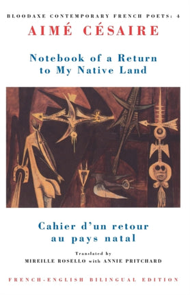 Notebook of a Return to My Native Land: Cahier d'un retour au pays natal