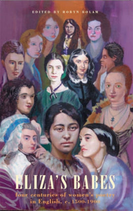 Eliza's Babes: Four Centuries of Women Poets