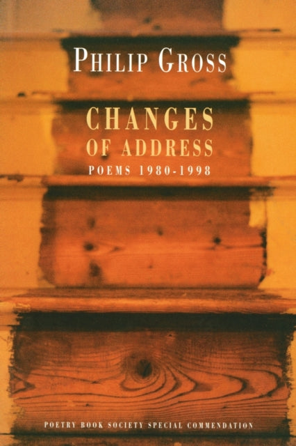 Changes of Address: Poems 1980-1998