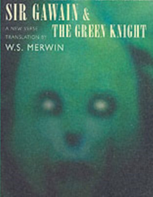 Sir Gawain and the Green Knight