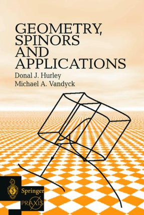 Geometry, Spinors and Applications