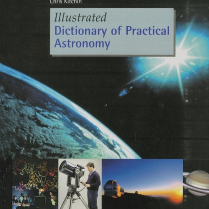 Illustrated Dictionary of Practical Astronomy