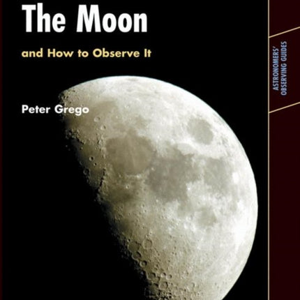 The Moon and How to Observe It