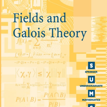 Fields and Galois Theory