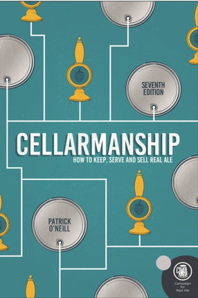 Cellarmanship: How to keep, serve and sell real ale