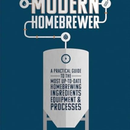 The Modern Homebrewer