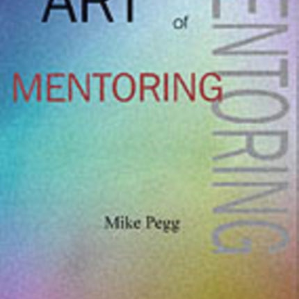 The Art of Mentoring