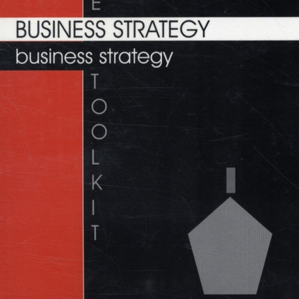 The Business Strategy Toolkit