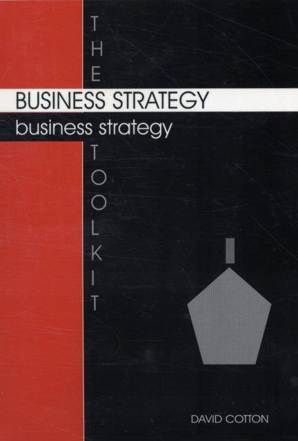 The Business Strategy Toolkit