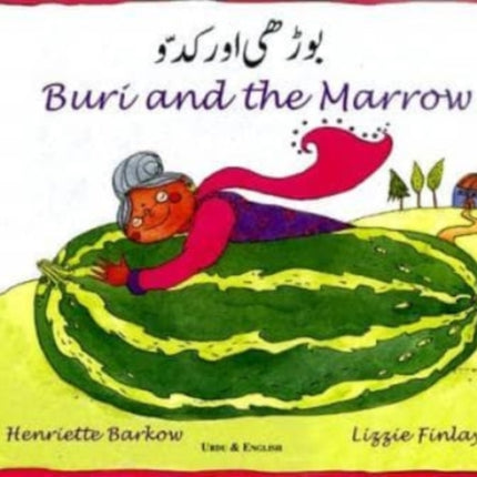 Buri and the Marrow in Urdu and English