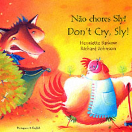 Don't Cry Sly in Portuguese and English