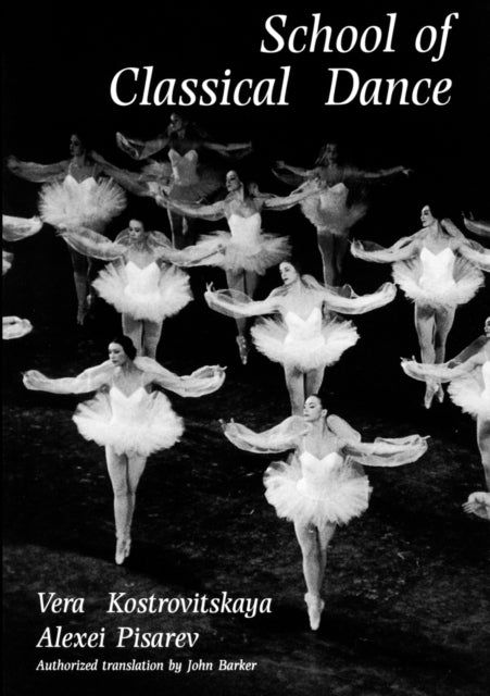 School of Classical Dance Textbook of the Vaganova Choreographic School