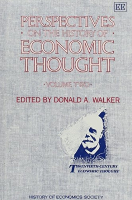 Perspectives on the History of Economic Thought: Volume II: Twentieth Century Economic Thought