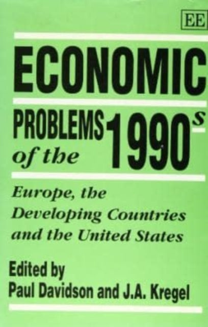 Economic PROBLEMS OF THE 1990s: Europe, the Developing Countries and the United States