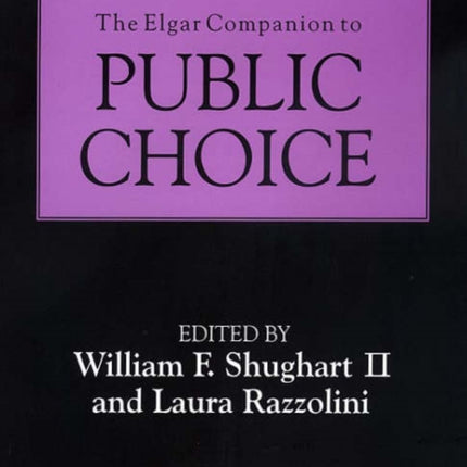 The Elgar Companion to Public Choice