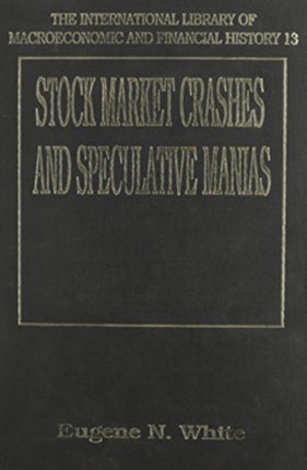 STOCK MARKET CRASHES AND SPECULATIVE MANIAS