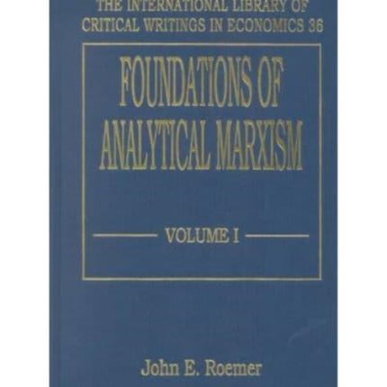 FOUNDATIONS OF ANALYTICAL MARXISM