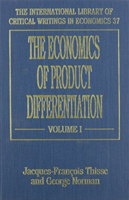 THE ECONOMICS OF PRODUCT DIFFERENTIATION