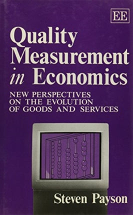 Quality Measurement in Economics: New