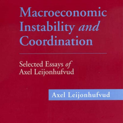 Macroeconomic Instability and Coordination:
