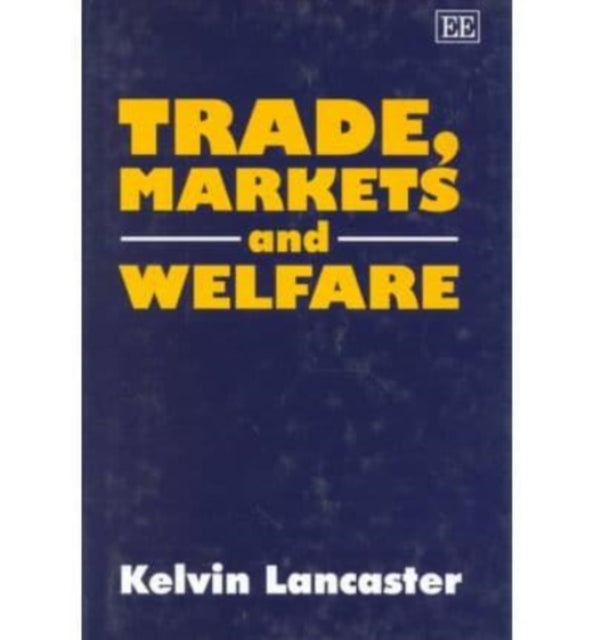 Trade, Markets and Welfare