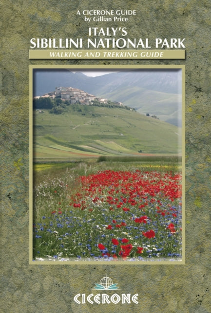 Italy's Sibillini National Park: Walking and Trekking Guide