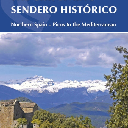 Spain's Sendero Historico: The GR1: Northern Spain - Picos to the Mediterranean