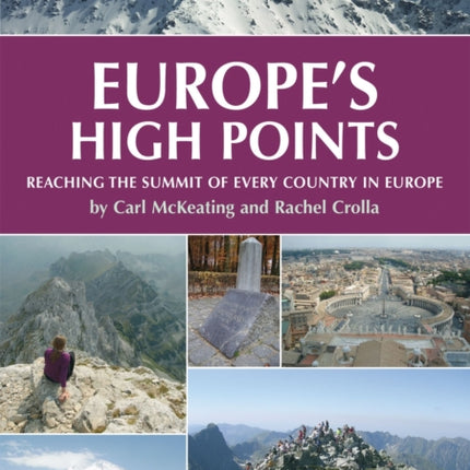 Europe's High Points: Reaching the summit of every country in Europe