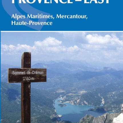 Walking in Provence - East: Alpes Maritimes, Alpes de Haute-Provence, Mercantour