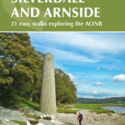 Walks in Silverdale and Arnside: 21 easy walks exploring the AONB