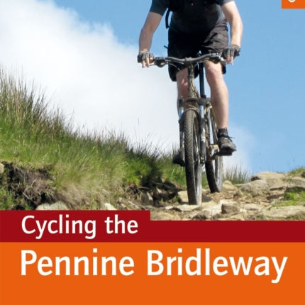 Cycling the Pennine Bridleway: Lancashire and the Yorkshire Dales, plus 11 day rides