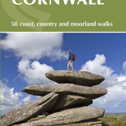 Walking in Cornwall: 40 coast, country and moorland walks