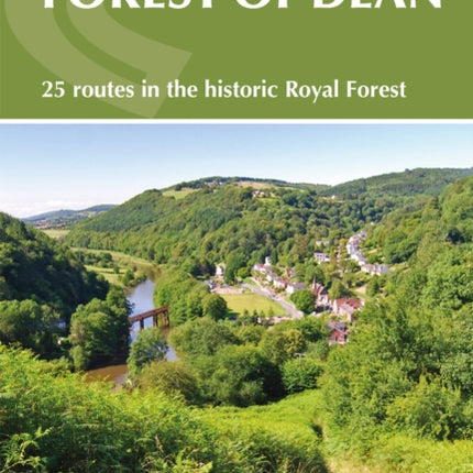 Walking in the Forest of Dean: 25 routes in the historic Royal Forest