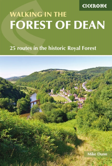 Walking in the Forest of Dean: 25 routes in the historic Royal Forest