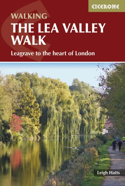 The Lea Valley Walk: Leagrave to the heart of London