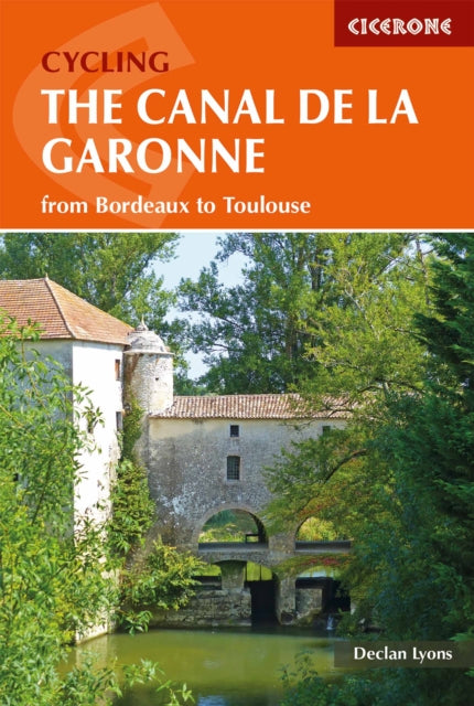 Cycling the Canal de la Garonne: From Bordeaux to Toulouse