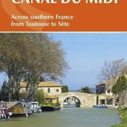 Cycling the Canal du Midi: Across Southern France from Toulouse to Sete