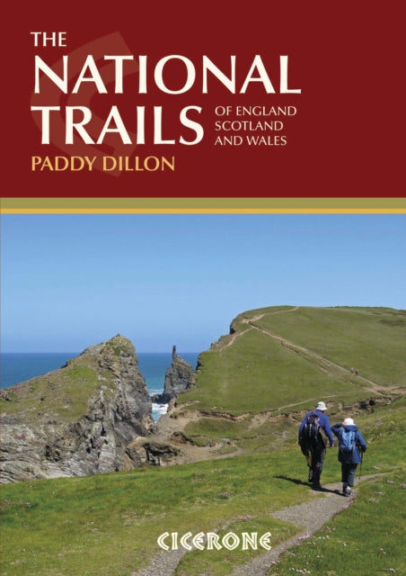 The National Trails: 19 Long-Distance Routes through England, Scotland and Wales